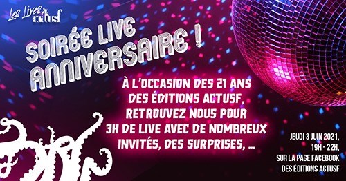 Revivez le live d'anniversaire d'ActuSF !